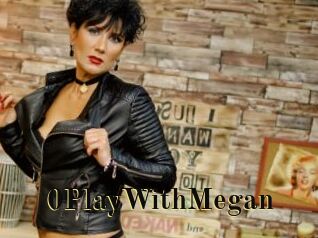 0PlayWithMegan