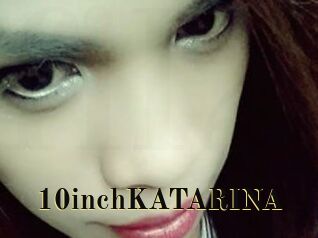 10inchKATARINA