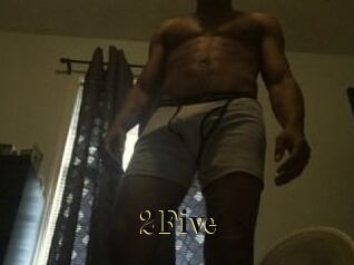 2Five