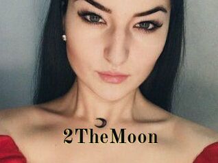 2TheMoon