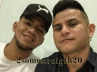 2somestraigth20
