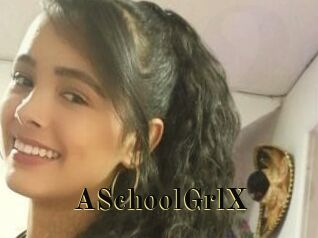 ASchoolGrlX