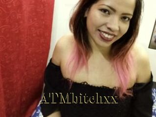 ATMbitchxx
