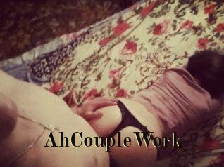 AhCoupleWork