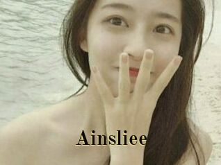 Ainsliee