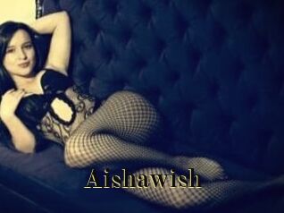 Aishawish