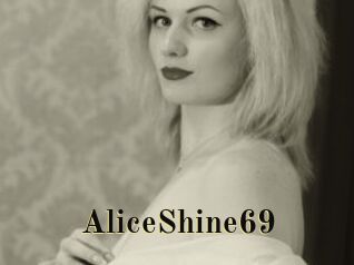 AliceShine69