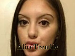 AliceTremble