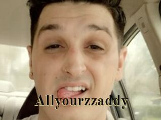 Allyourzzaddy