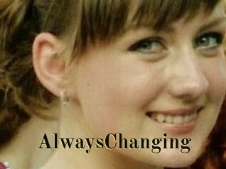 AlwaysChanging