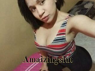 Amaizingslut