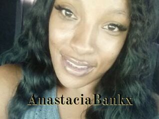 AnastaciaBankx