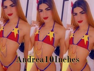 Andrea10Inches