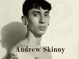 Andrew_Skinny