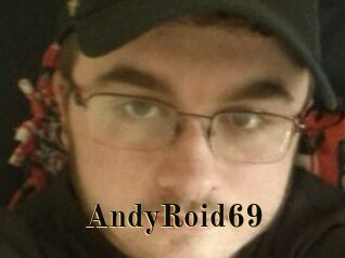 AndyRoid69