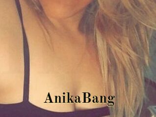 AnikaBang