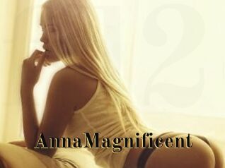 AnnaMagnificent