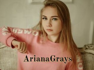 ArianaGrays