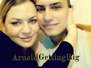 ArnoldGettingBig