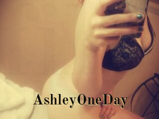 AshleyOneDay