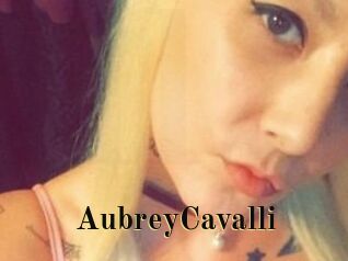 Aubrey_Cavalli