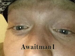 Awaitman1