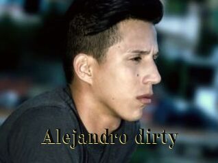 Alejandro_dirty