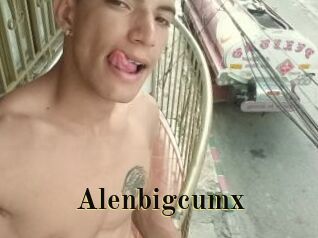 Alenbigcumx