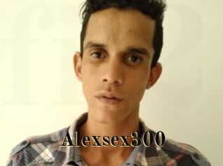 Alexsex300