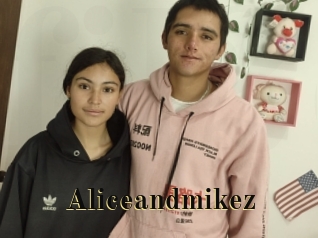 Aliceandmikez