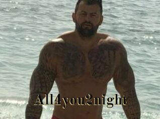 All4you2night