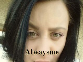 Alwaysme