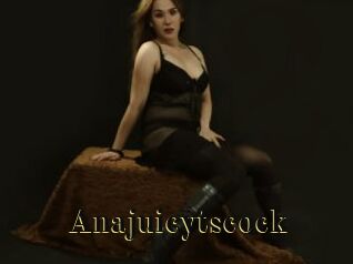 Anajuicytscock