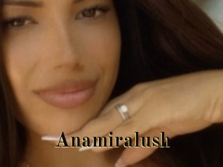 Anamiralush