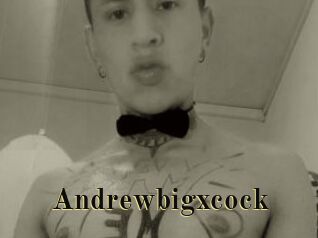 Andrewbigxcock