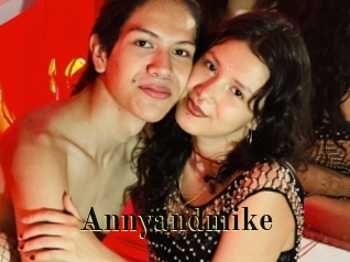 Annyandmike