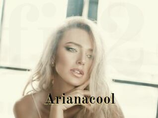 Arianacool