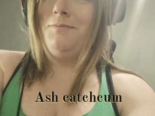 Ash_catchcum
