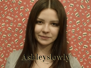 Ashleyslowly