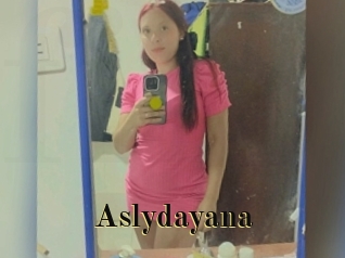 Aslydayana