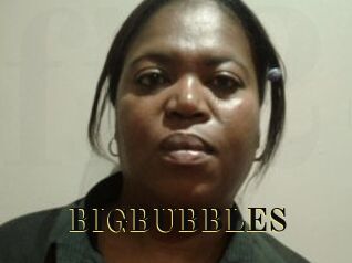 BIGBUBBLES