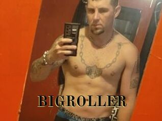 BIGROLLER