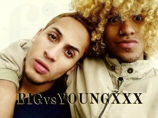 BIGvsYOUNGXXX