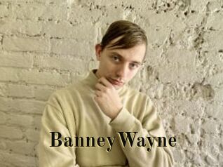 BanneyWayne