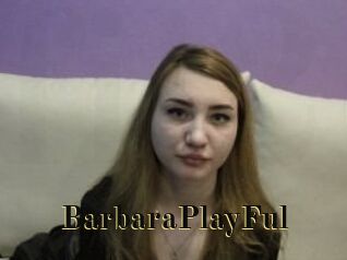BarbaraPlayFul