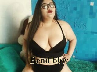 Bend_bbw