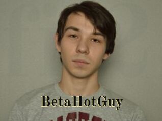 BetaHotGuy