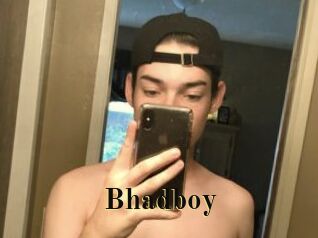 Bhadboy