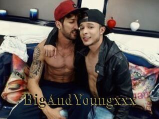 BigAndYoungxxx