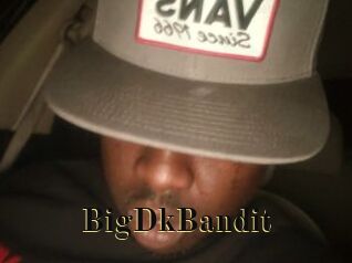 BigDkBandit